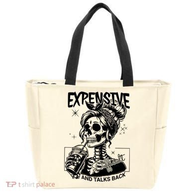 Expensive Difficult And Talks Back Tote Bag