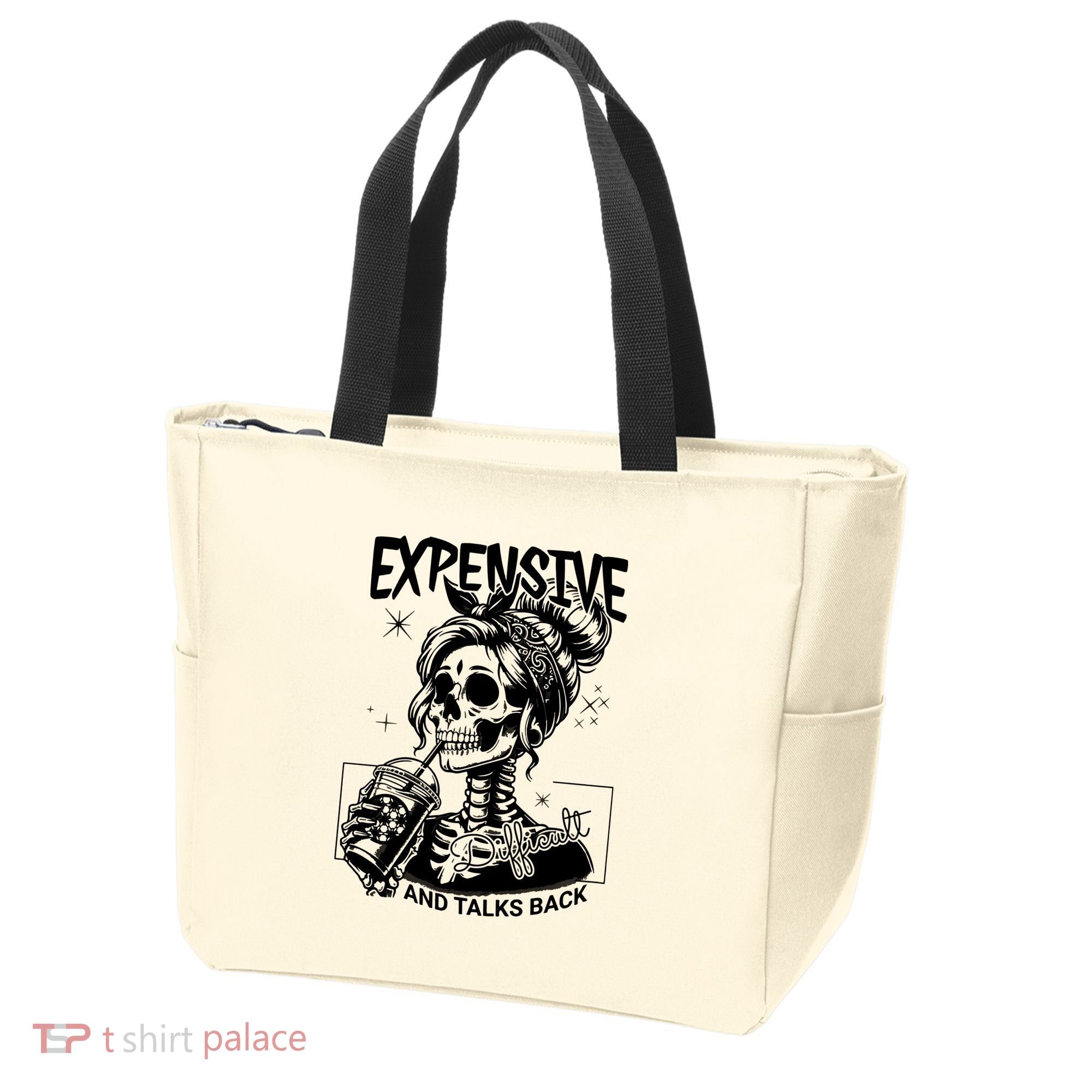 Expensive Difficult And Talks Back Tote Bag