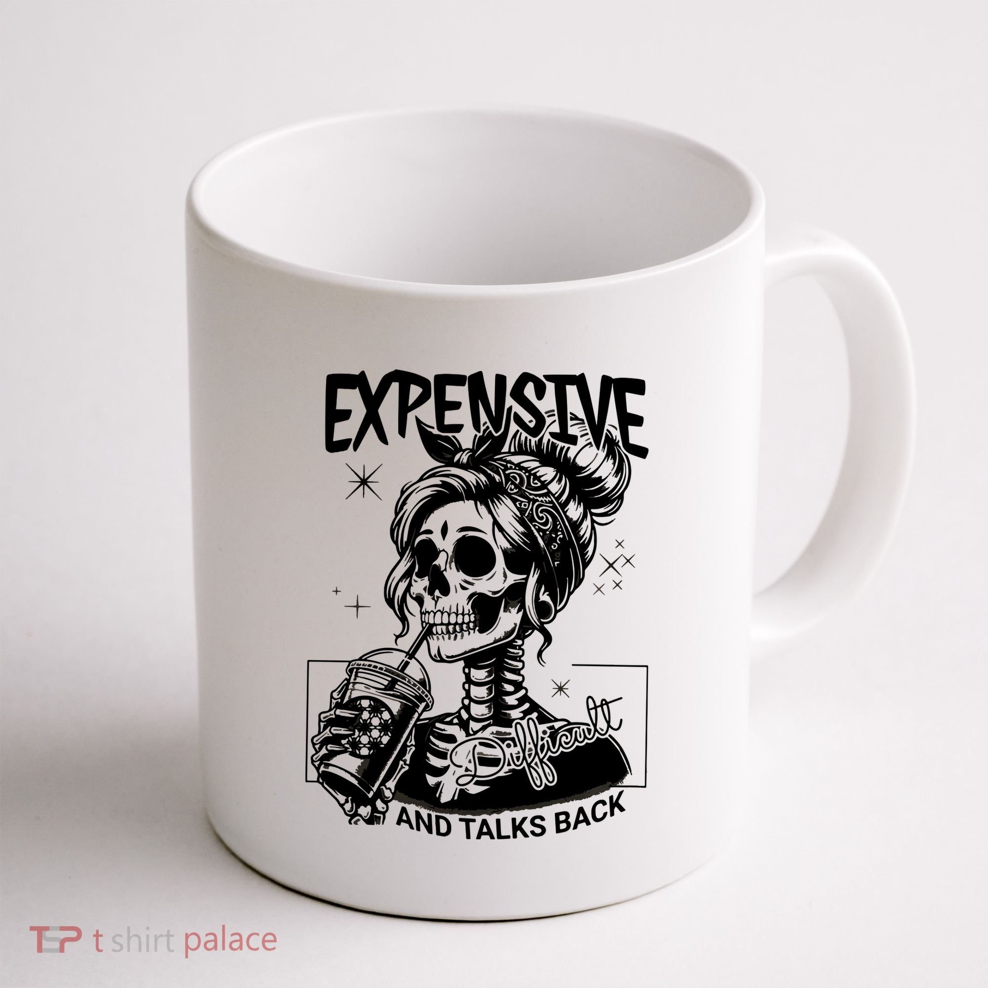 Expensive Difficult And Talks Back Coffee Mug