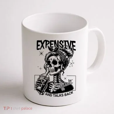 Expensive Difficult And Talks Back Coffee Mug back