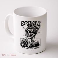Expensive Difficult And Talks Back Coffee Mug thumb 0
