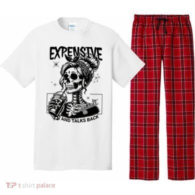 Expensive Difficult And Talks Back Pajama Set