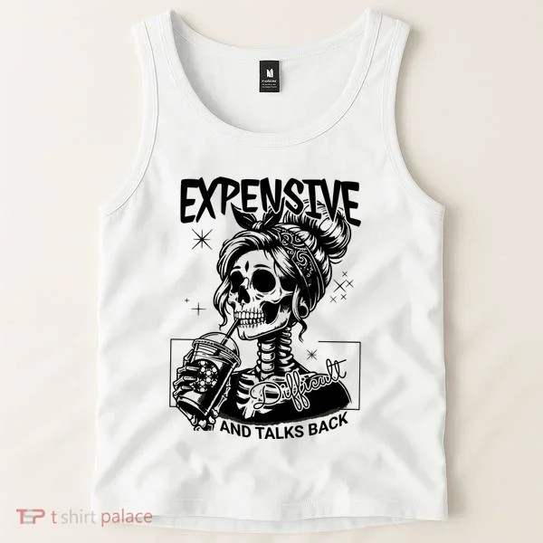 Expensive Difficult And Talks Back Tank Top