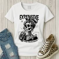 Expensive Difficult And Talks Back Women's T-Shirt thumb 3