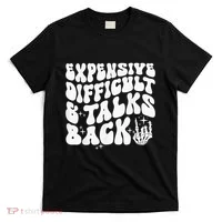 Expensive Difficult And Talks Back Groovy T-Shirt thumb 0