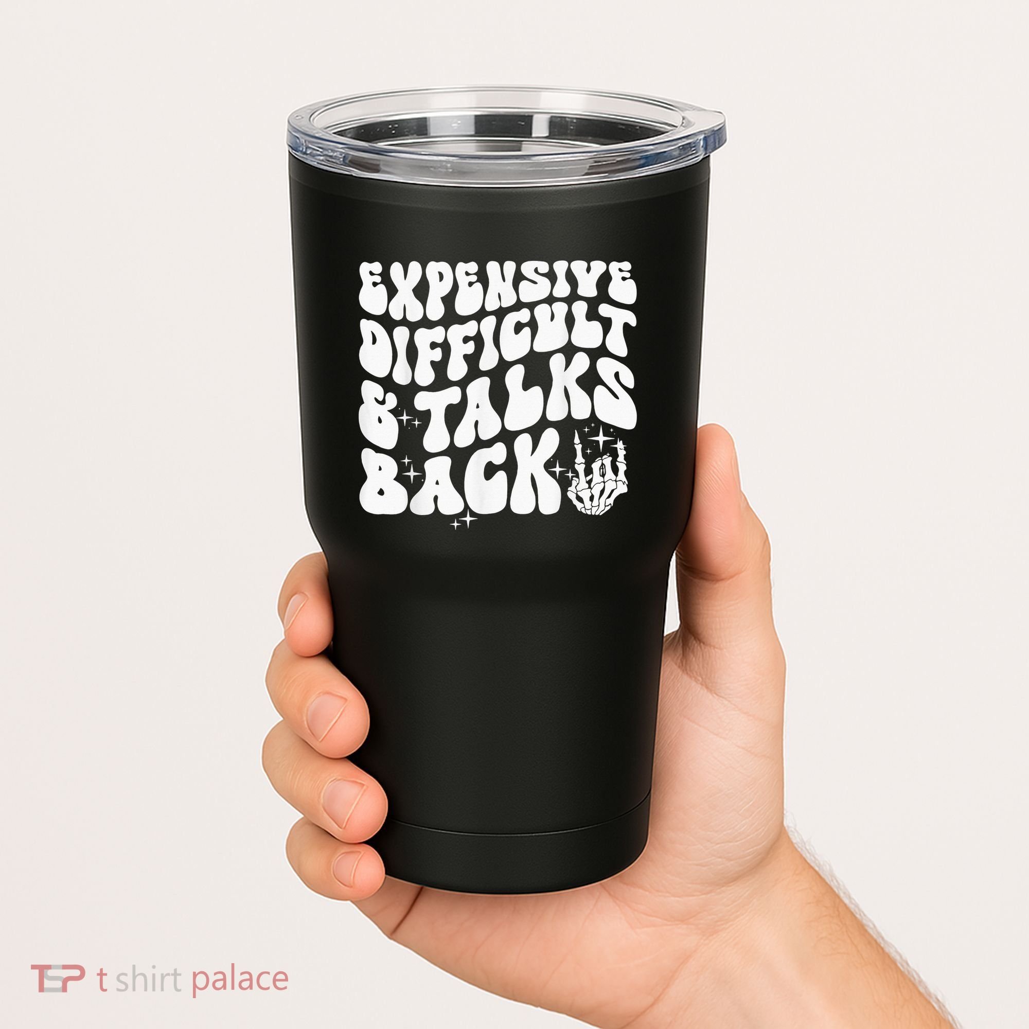 Expensive Difficult And Talks Back Groovy Tumbler