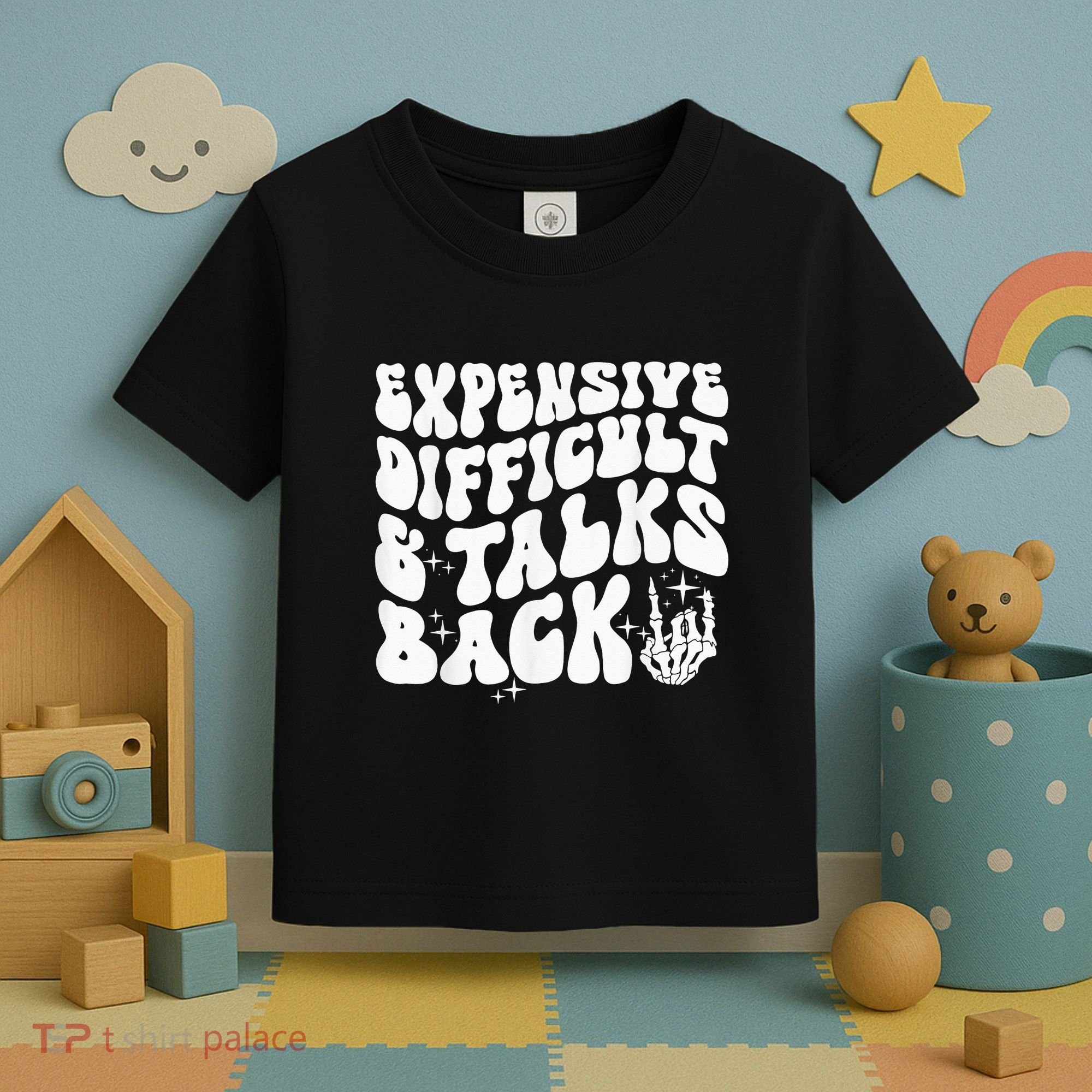 Expensive Difficult And Talks Back Groovy Toddler T-Shirt