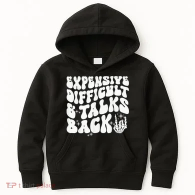 Expensive Difficult And Talks Back Groovy Kids Hoodie