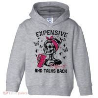 Expensive Difficult And Talks Back Toddler Hoodie thumb 0