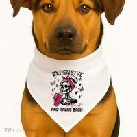 Expensive Difficult And Talks Back USA-Made Doggie Bandana thumb 1