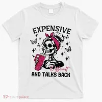 Expensive Difficult And Talks Back T-Shirt thumb 0