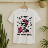 Expensive Difficult And Talks Back T-Shirt thumb 2