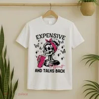 Expensive Difficult And Talks Back T-Shirt thumb 2