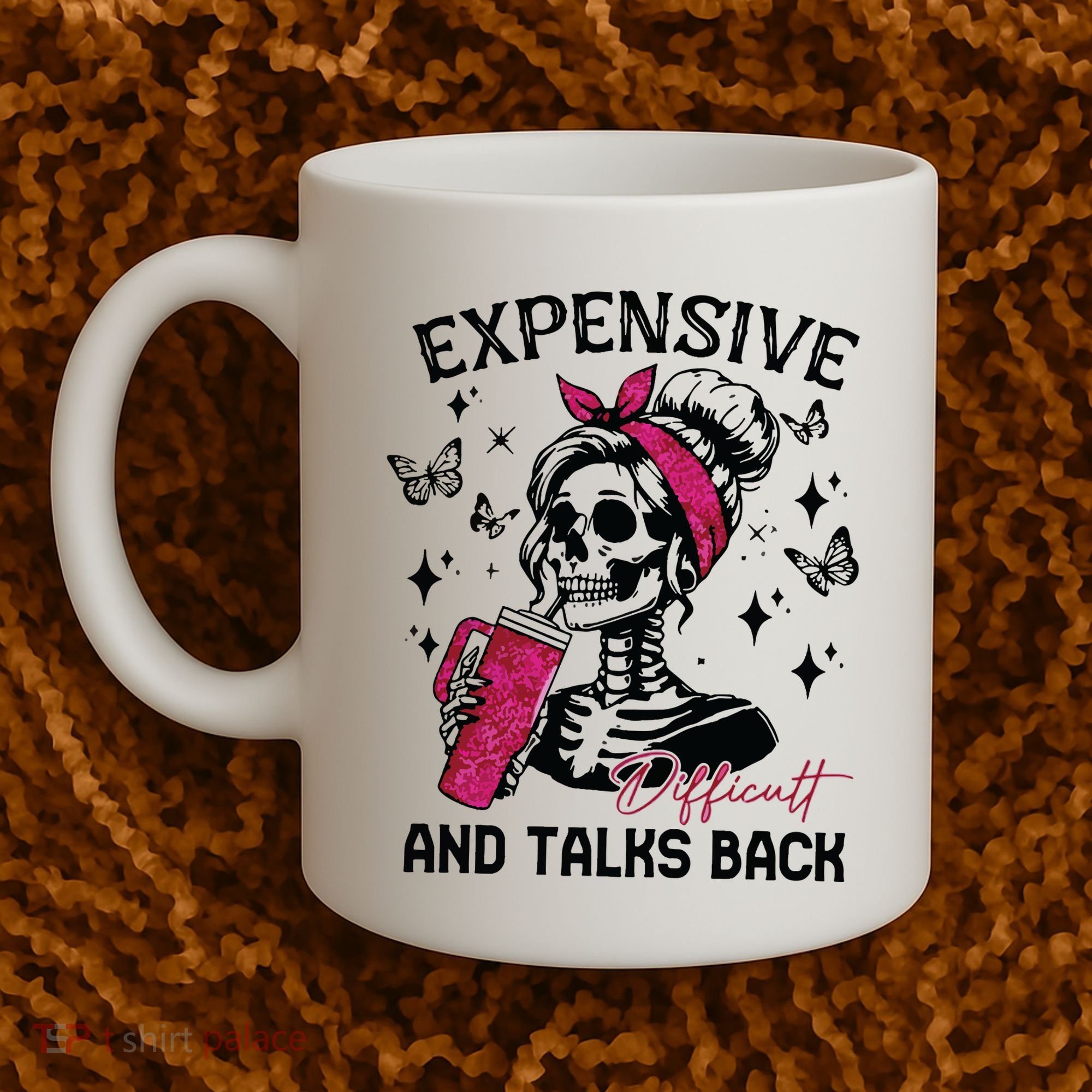 Expensive Difficult And Talks Back Coffee Mug