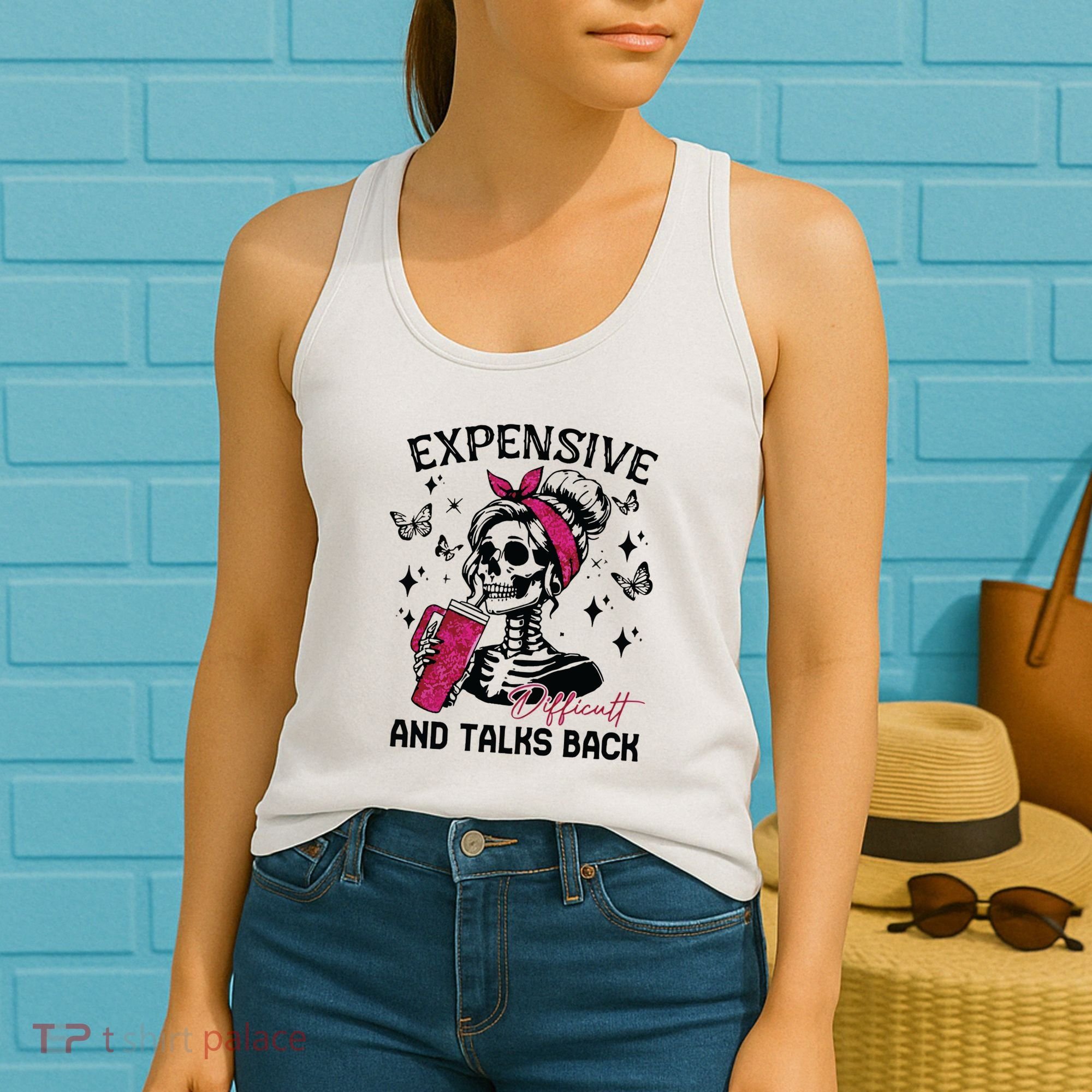 Expensive Difficult And Talks Back Women's Tank Top