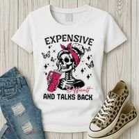 Expensive Difficult And Talks Back Women's T-Shirt thumb 3