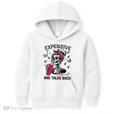 Expensive Difficult And Talks Back Kids Hoodie