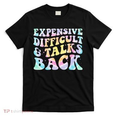 Expensive Difficult And Talks Back Groovy Women Mothers Day T-Shirt