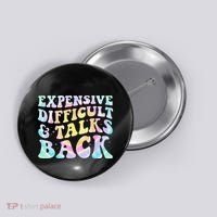 Expensive Difficult And Talks Back Groovy Women Mothers Day Button thumb 0
