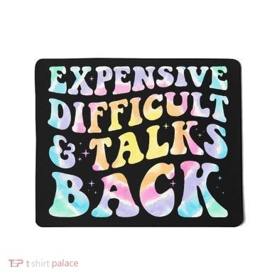 Expensive Difficult And Talks Back Groovy Women Mothers Day Mousepad