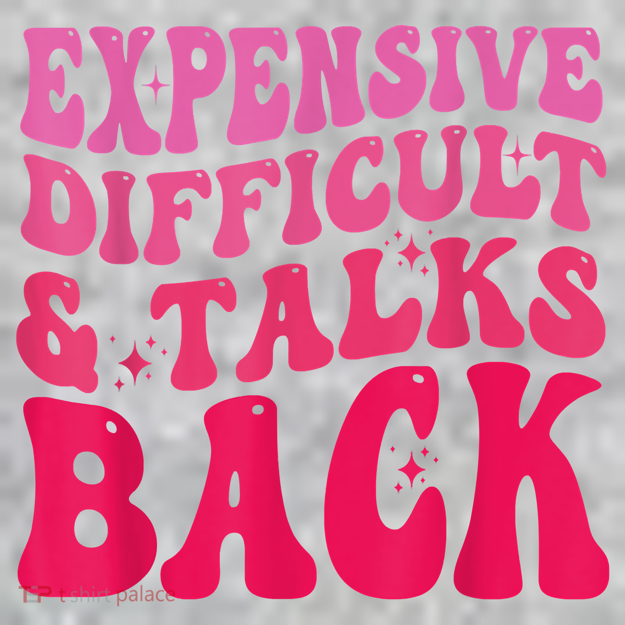 Expensive Difficult And Talks Back Funny Mother's Day Groovy Toddler T-Shirt