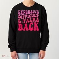 Expensive Difficult And Talks Back Funny Mother's Day Groovy Women's Sweatshirt thumb 0