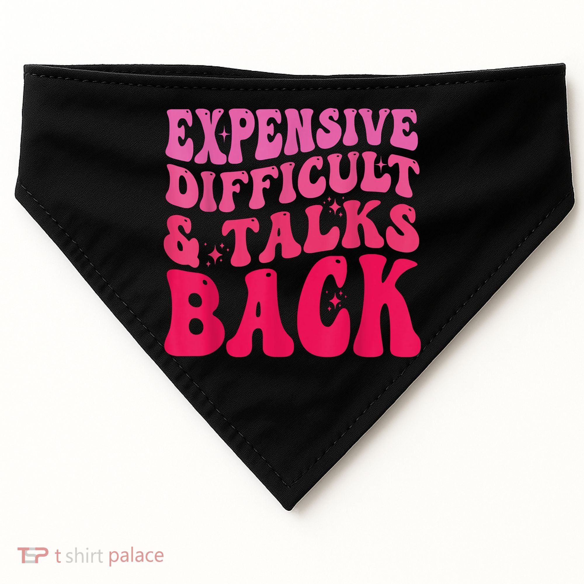 Expensive Difficult And Talks Back Funny Mother's Day Groovy USA-Made Doggie Bandana