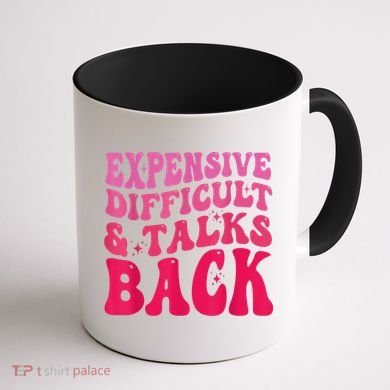 Expensive Difficult And Talks Back Funny Mother's Day Groovy Coffee Mug back