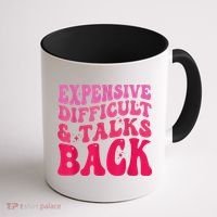 Expensive Difficult And Talks Back Funny Mother's Day Groovy Coffee Mug thumb 1