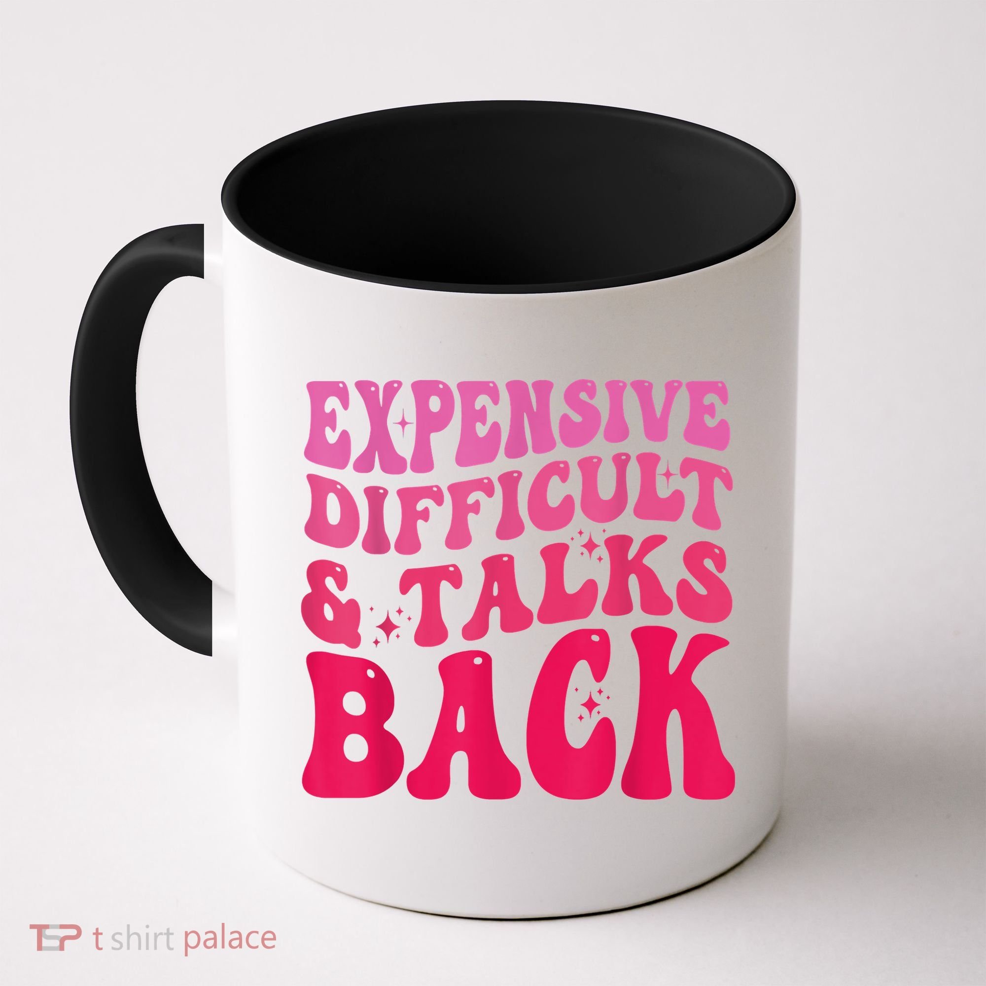 Expensive Difficult And Talks Back Funny Mother's Day Groovy Coffee Mug