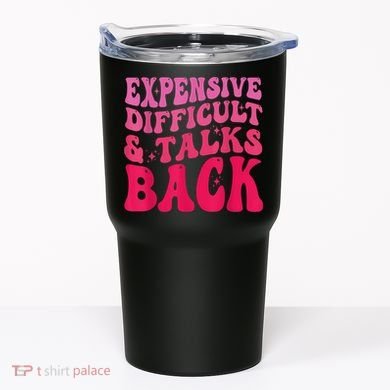 Expensive Difficult And Talks Back Funny Mother's Day Groovy Tumbler