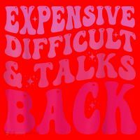 Expensive Difficult And Talks Back Funny Mother's Day Groovy Santa Hat thumb 1