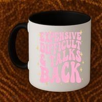 Expensive Difficult And Talks Back Coffee Mug thumb 2