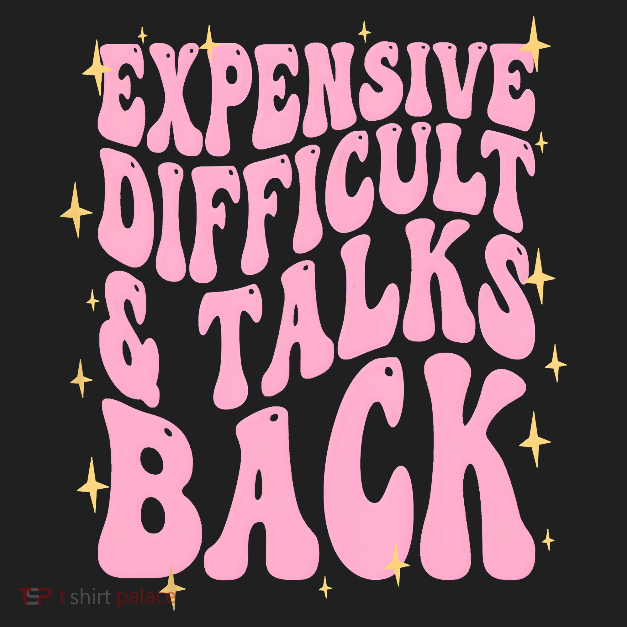 Expensive Difficult And Talks Back Tumbler