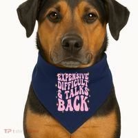 Expensive Difficult And Talks Back USA-Made Doggie Bandana thumb 1
