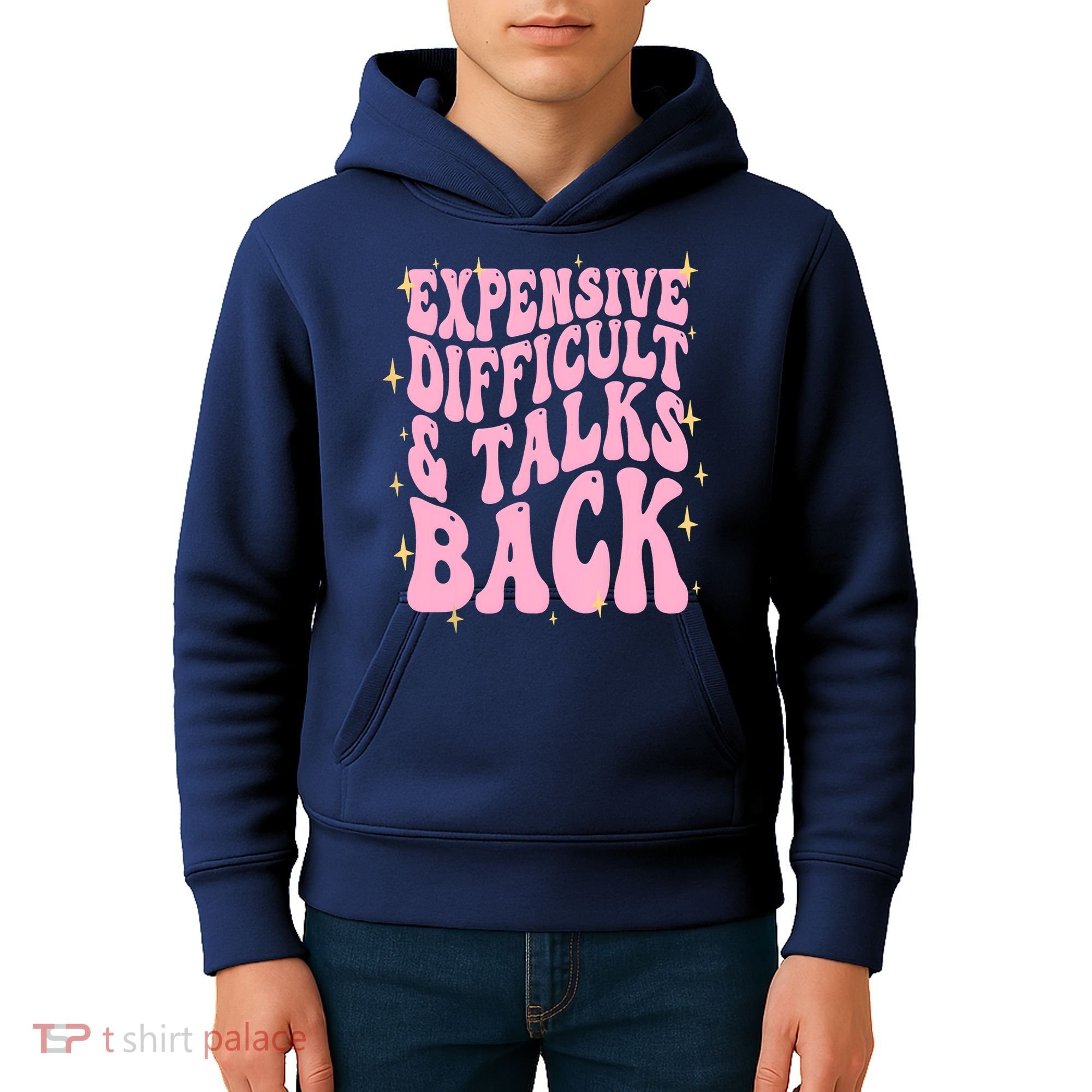 Expensive Difficult And Talks Back Kids Hoodie