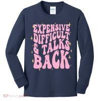 Expensive Difficult And Talks Back Kids Long Sleeve Shirt thumb 0