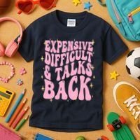Expensive Difficult And Talks Back Kids T-Shirt thumb 3