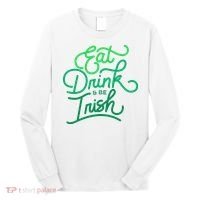 Eat Drink And Be Irish Festive St Patrick's Day Long Sleeve Shirt thumb 0