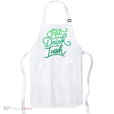 Eat Drink And Be Irish Festive St Patrick's Day Apron