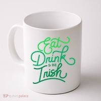 Eat Drink And Be Irish Festive St Patrick's Day Coffee Mug thumb 0