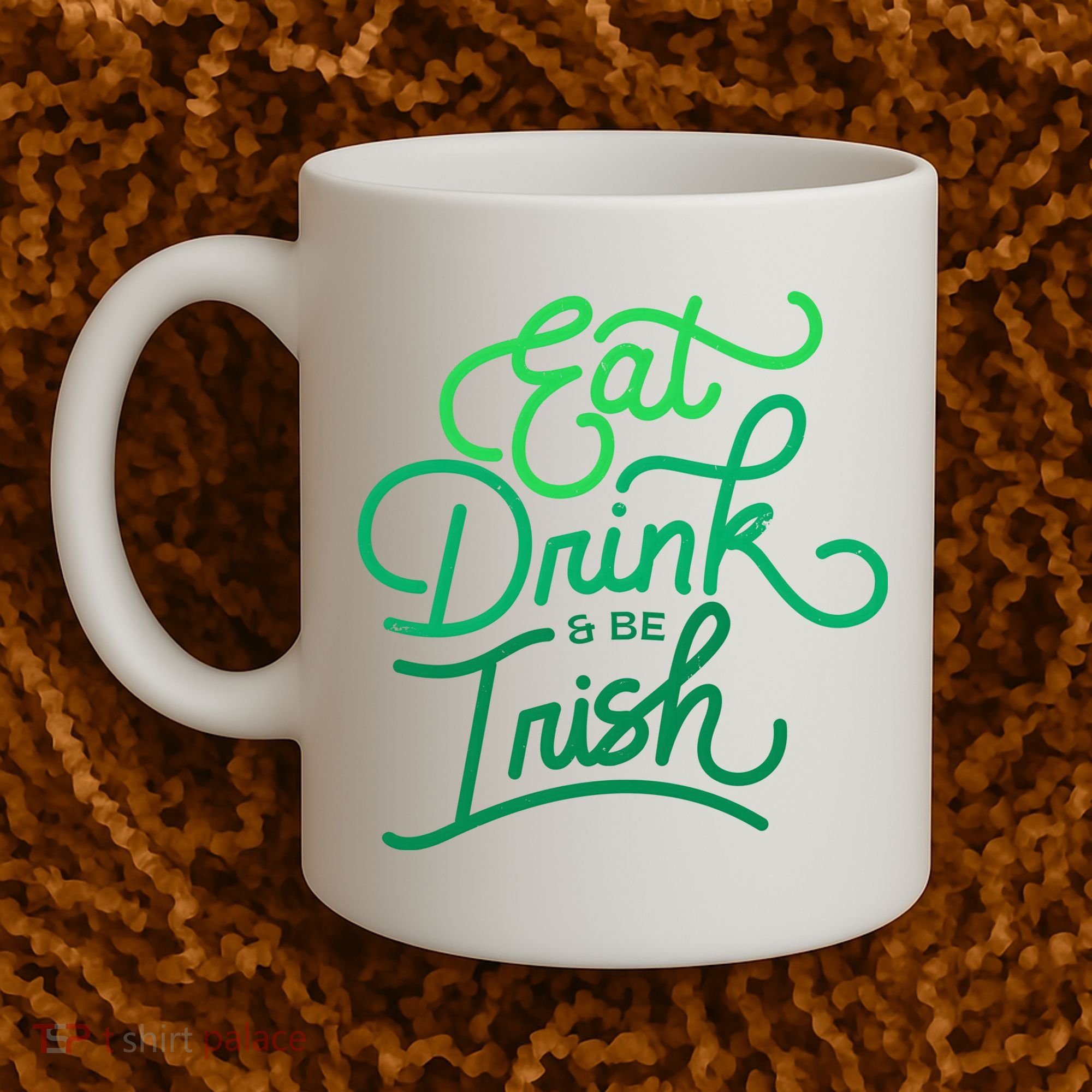Eat Drink And Be Irish Festive St Patrick's Day Coffee Mug