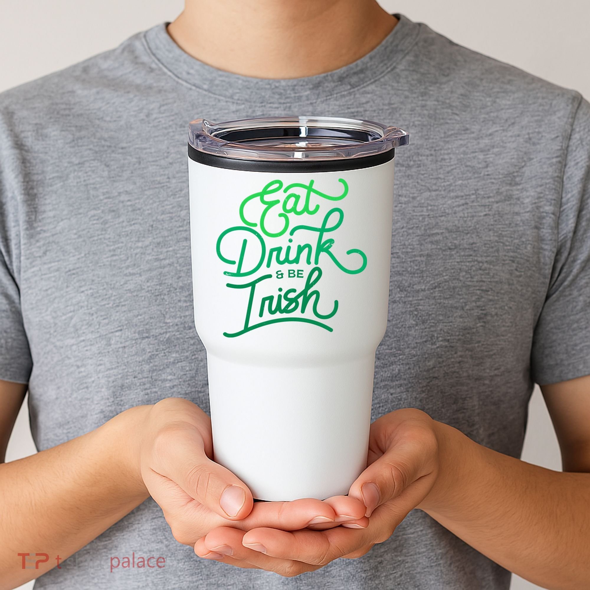 Eat Drink And Be Irish Festive St Patrick's Day Tumbler