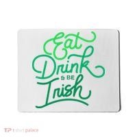 Eat Drink And Be Irish Festive St Patrick's Day Mousepad thumb 0