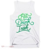 Eat Drink And Be Irish Festive St Patrick's Day Tank Top thumb 0