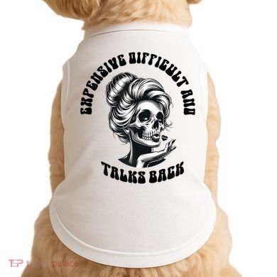 Expensive Difficult And Talks Back Messy Bun Mothers Day Doggie Tank