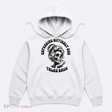 Expensive Difficult And Talks Back Messy Bun Mothers Day Hoodie