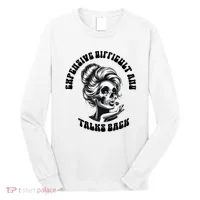 Expensive Difficult And Talks Back Messy Bun Mothers Day Long Sleeve Shirt thumb 0
