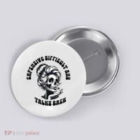 Expensive Difficult And Talks Back Messy Bun Mothers Day Button thumb 0