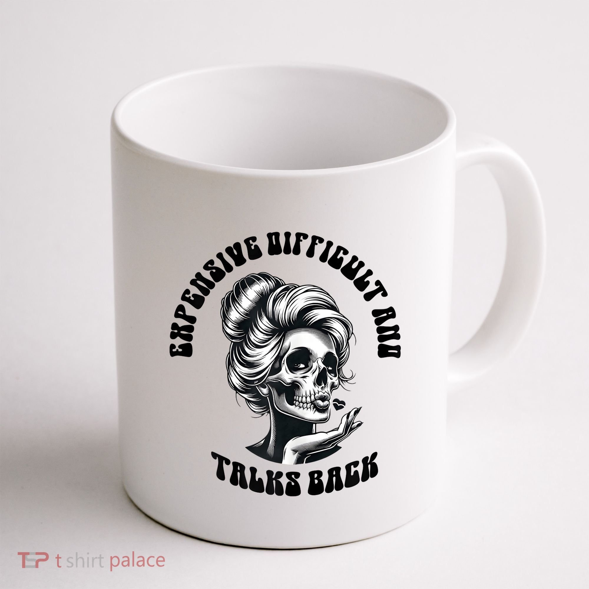 Expensive Difficult And Talks Back Messy Bun Mothers Day Coffee Mug